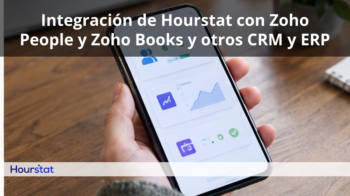 Integración de Hourstat con Zoho People y Zoho Books y otros CRM y ERP